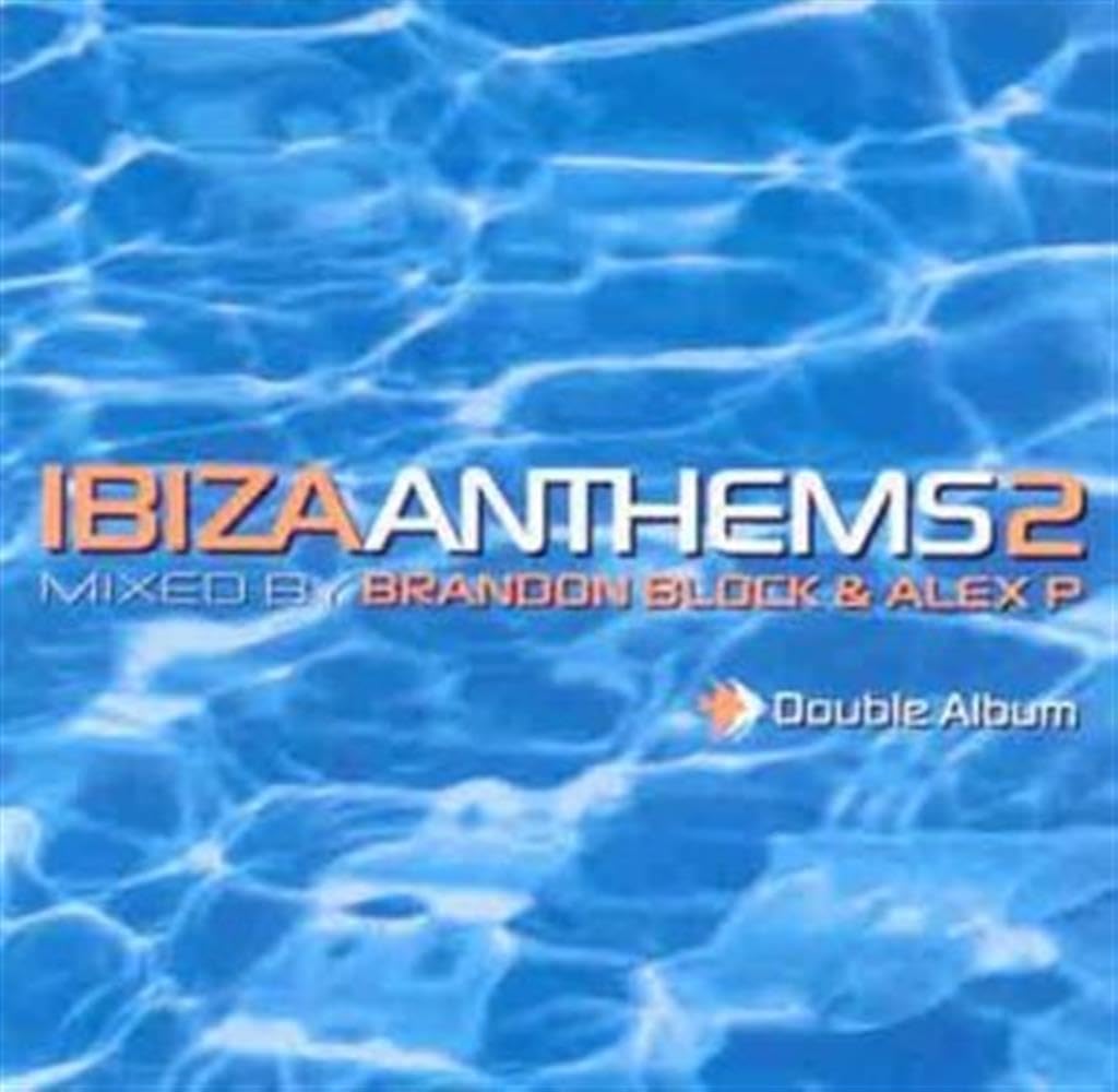 Ibiza Anthems 2