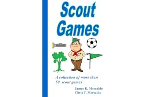Scout Games: A collection of more than 50 scout games