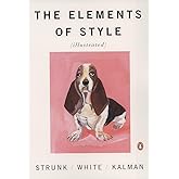 The Elements of Style [Illustrated]