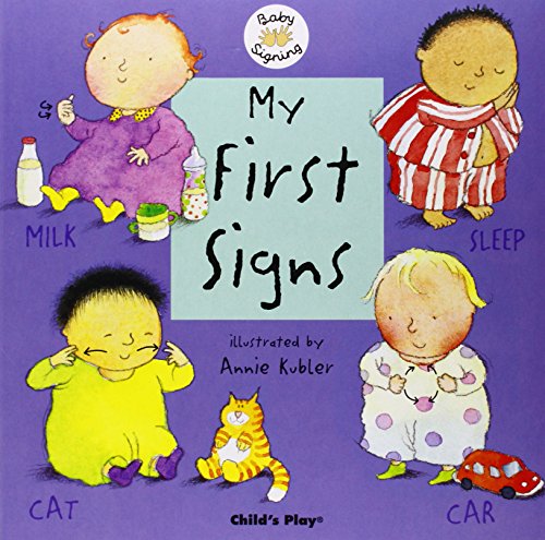 My First Signs: BSL (British Sign Language)