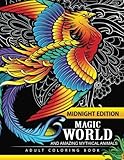 Magical World and Amazing Mythical Animals Midnight Edition: Adult Coloring Book Centaur, Phoenix, Mermaids, Pegasus, Unicorn, Dragon, Hydra and other on Black pages by Adult Coloring Book
