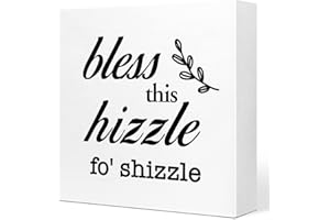 RUVOTY Bless This Hizzle for Shizzle Wooden Sign Desk Decor,Inspirational Wood Block Sign Desk Decorations for Farmhouse Home Dining Room Living Room Desk Shelf Table Decor