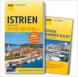 Adac Reisefuhrer Plus Istrien Und Kvarner Bucht Mit Maxi Faltkarte Zum Herausnehmen Pinck Axel 9783956892981 Amazon Com Books