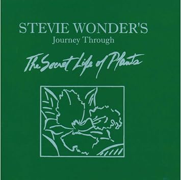 Resultado de imagen de la vida secreta de las plantas stevie wonder