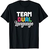 Dual Language Team Teacher School T-Shirt