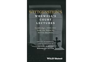 Wittgenstein's Whewell's Court Lectures: Cambridge, 1938 - 1941, From the Notes by Yorick Smythies