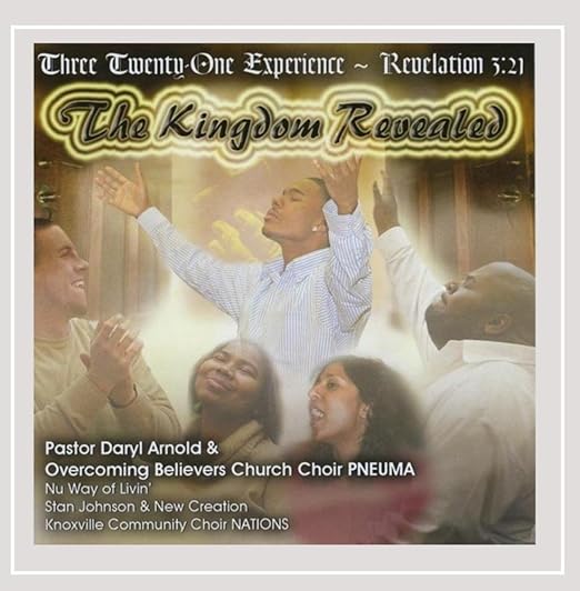Various Artists Overcoming Believers Church The Kingdom Revealed Amazon Com Music