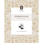 Ephesians: Growing in Christ (Flourish Bible Study)