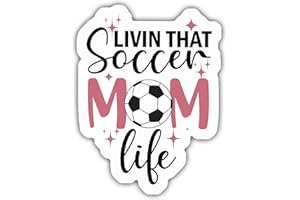 TAYTA Soccer Stickers Soccer Lover Decals Livin That Soccer Mom Life Vinyl Stickers, Weather-Resistant Sticker for Water Bottles Laptop Window Car Size 3"