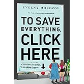 To Save Everything, Click Here