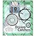 Macramé Basics Dream Catchers DIY Craft Book