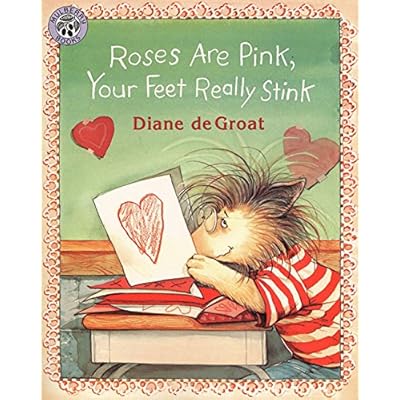 Roses Are Pink, Your Feet Really Stink (Gilbert the Opossum)