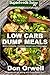 Low Carb Dump Meals: Over 80+ Low Carb Slow Cooker Meals, Dump Dinners Recipes, Quick & Easy Cooking Recipes, Antioxidants & Phytochemicals, Soups Stews ... Weight Loss Transformation Book Book 128)