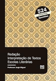 Livro Redação: Interpretação de Textos - Escolas Literárias