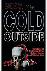 Baby, It's Cold Outside Paperback