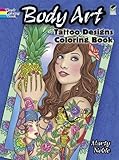 Body Art: Tattoo Designs Coloring Book (Dover Design Coloring Books) (Paperback)