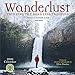 Wanderlust 2020 Wall Calendar: Trekking the Road Less Traveled - Featuring Adventure Photography by by Elliot Hawkey, Amber Lotus Publishing