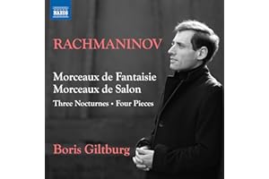 Rachmaninoff: Morceaux de Fantaisie; Morceaux de Salon; 3 Nocturnes; 4 Pieces