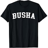 Busha T-Shirt