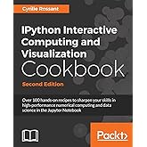 IPython Interactive Computing and Visualization Cookbook - Second Edition