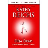 Deja Dead: 10th Anniversary Edition (1) (A Temperance Brennan Novel)