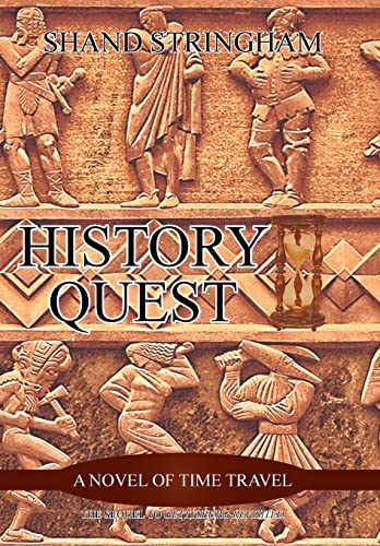 History Quest: A Novel of Time Travel