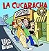 La Cucaracha - Book by Lalo Alcaraz