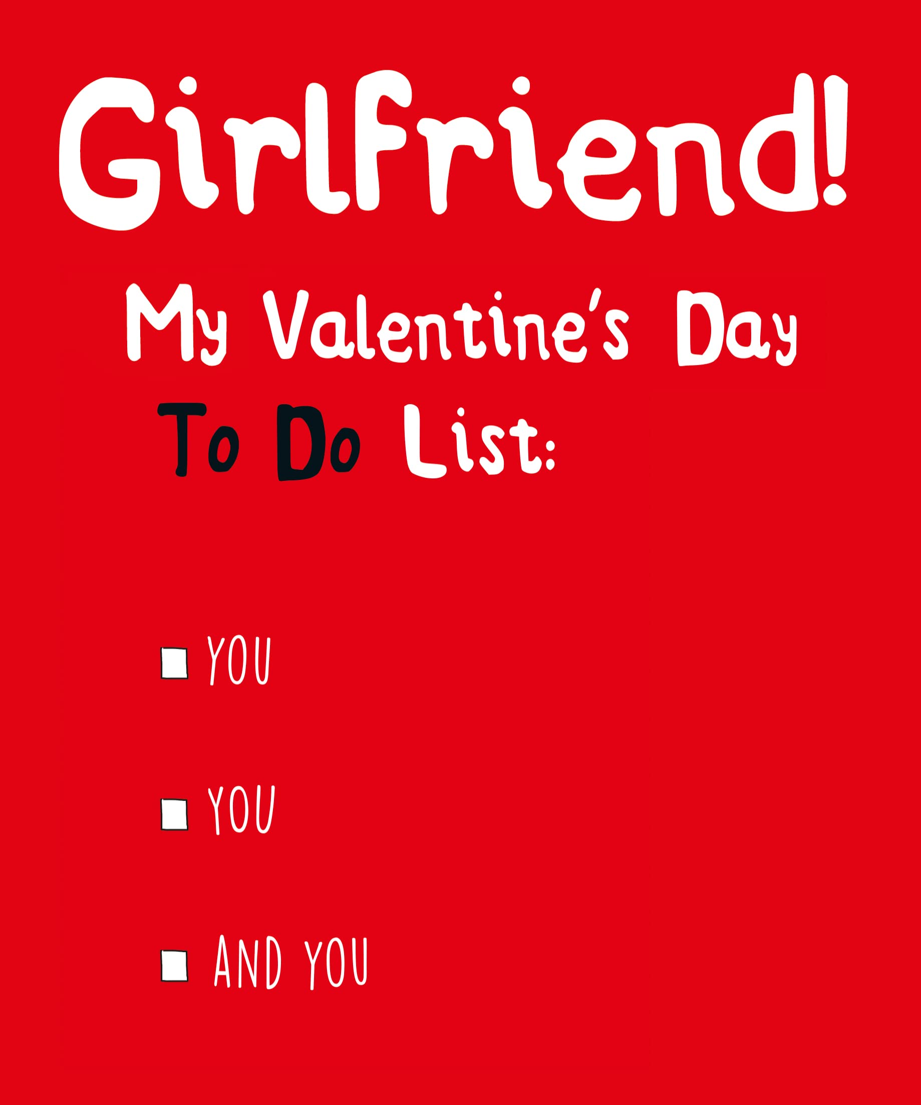 Emotional Rescue Girlfriend Valentine's Day Card, My Valentine's Day To Do List: You, You and You!, Valentine Card Girlfriend, Red & White
