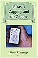 Parasite Zapping and the Zapper