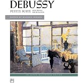 Debussy -- Petite Suite (Alfred Masterwork Edition)