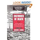 Factories of Death: Japanese Biological Warfare, 1932-45 and the American Cover-Up