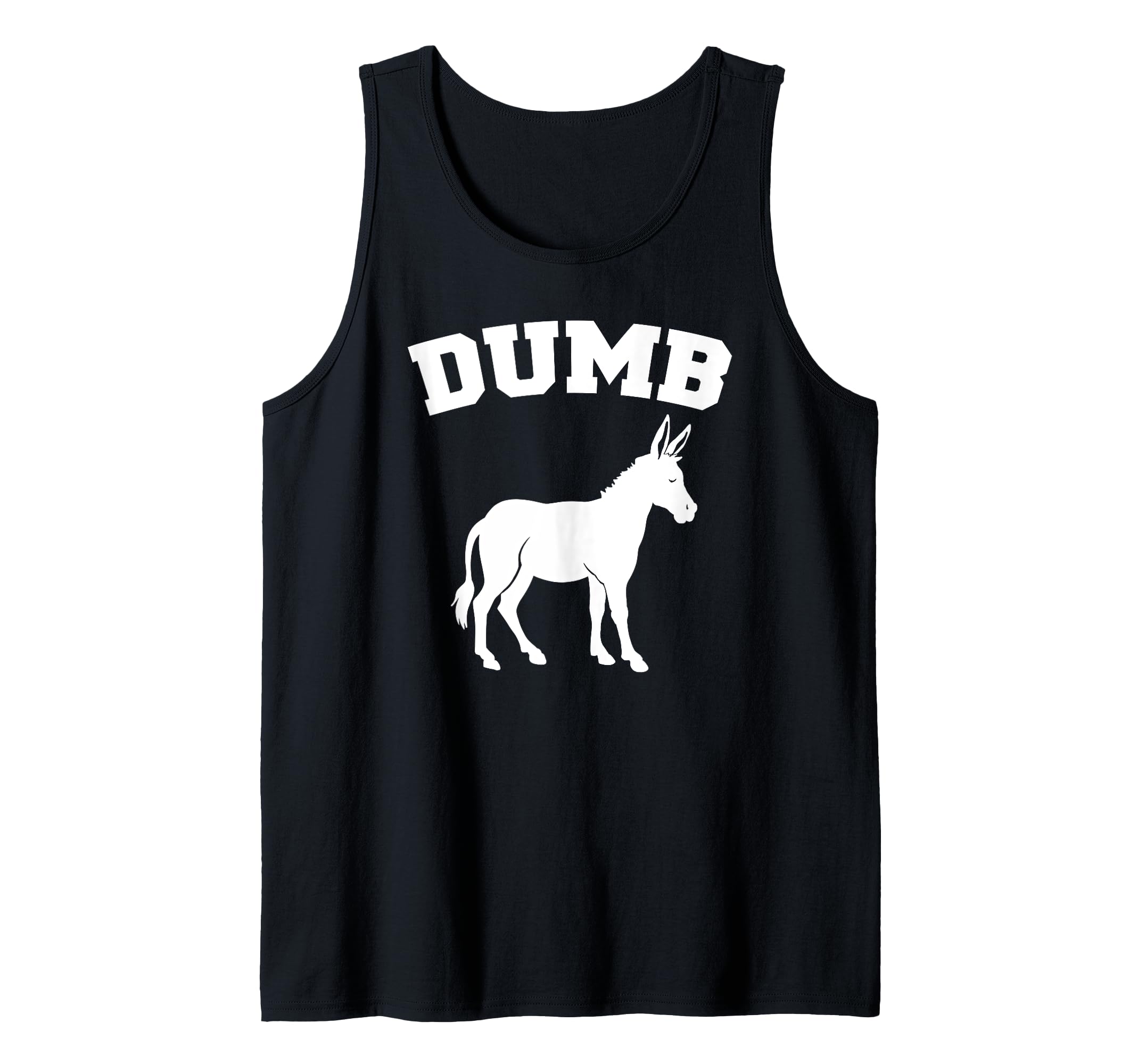 Dumb Ass Donkey funny Donkey DumbAss Tank Top