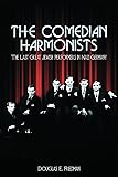 The Comedian Harmonists: The Last Great Jewish