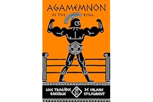 Agamemnon in the Ring (French Edition)