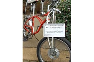 Make Your Schwinn Krate Ride Great: A Practical Bicycle Repair Guide for Fixing Your Schwinn Krate, Sting-Ray, Fastback, Manta-Ray, Stardust, Fair Lady, or Slik Chik