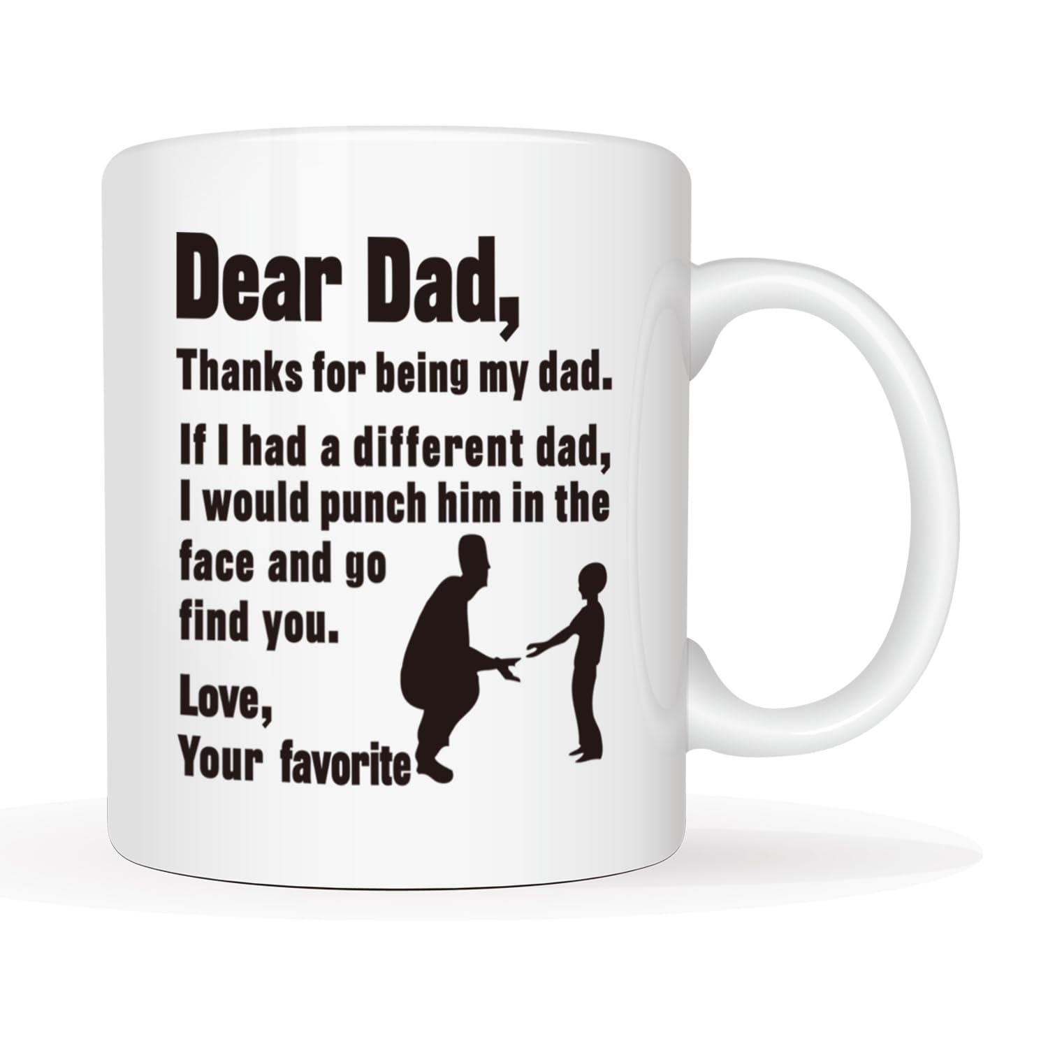 This Funny Dad Coffee Mug, Dear Dad Thanks for Being My... Love Your Favorite Best Gag Gifts for Father, Grandpa Cup, White