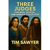 Three Judges: Deborah, Gideon, and Samson Collection (Old Testament Bible Stories Retold)