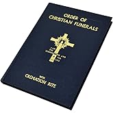 Order of Christian Funerals: With Cremation Rite [Hardcover] International Commission on English in the Liturgy
