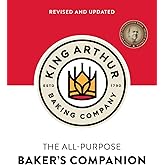 The King Arthur Baking Company's All-Purpose Baker's Companion (Revised and Updated)