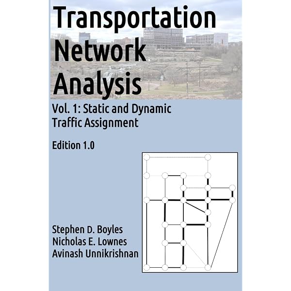 Transportation Network Analysis: Volume I: Static and Dynamic