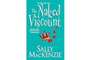 The Naked Viscount (Naked Nobility Book 6)