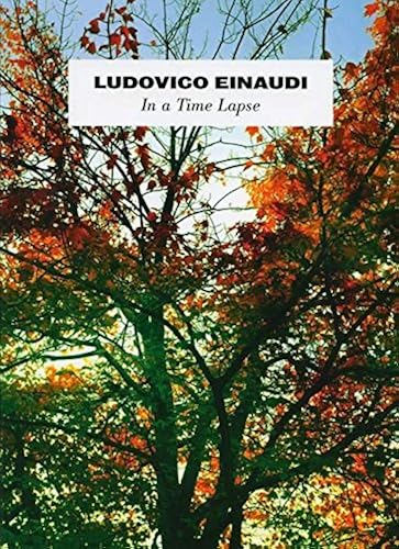 Download Einaudi Ludovico In A Time Lapse (2013) Piano Solos. PDF