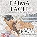 Prima Facie: A Crime Novella of the Roman Empire (Roman Empire Series, Book 8.5) by
