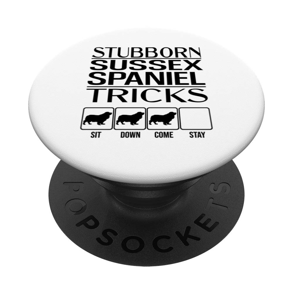 Stubborn Sussex Spaniel Tricks, dog, Funny Sussex Spaniel PopSockets Grip and Stand for Phones and Tablets