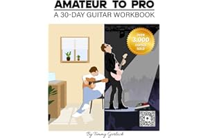 Amateur to Pro: A 30-Day Guitar Workbook