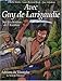 Avec Guy de Larigaudie : Sur les chemins de l'aventure by 