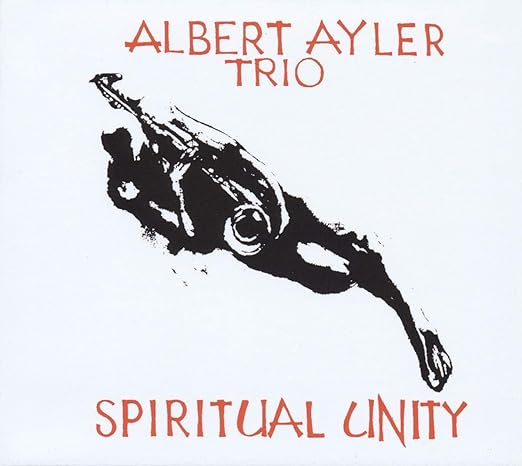Ayler Albert Trio Spiritual Unity Amazon Com Music