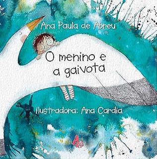 Livro O Menino E A Gaivota