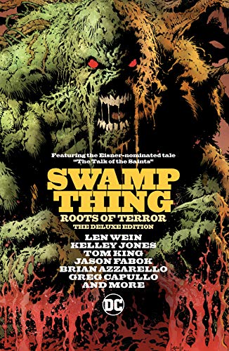 Swamp Thing: Roots of Terror by Tom King, Brian Azzarello, Len Wein