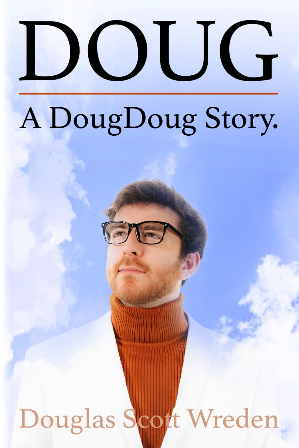 DOUG: A DougDoug Story DOUG: A DougDoug Story Paperback